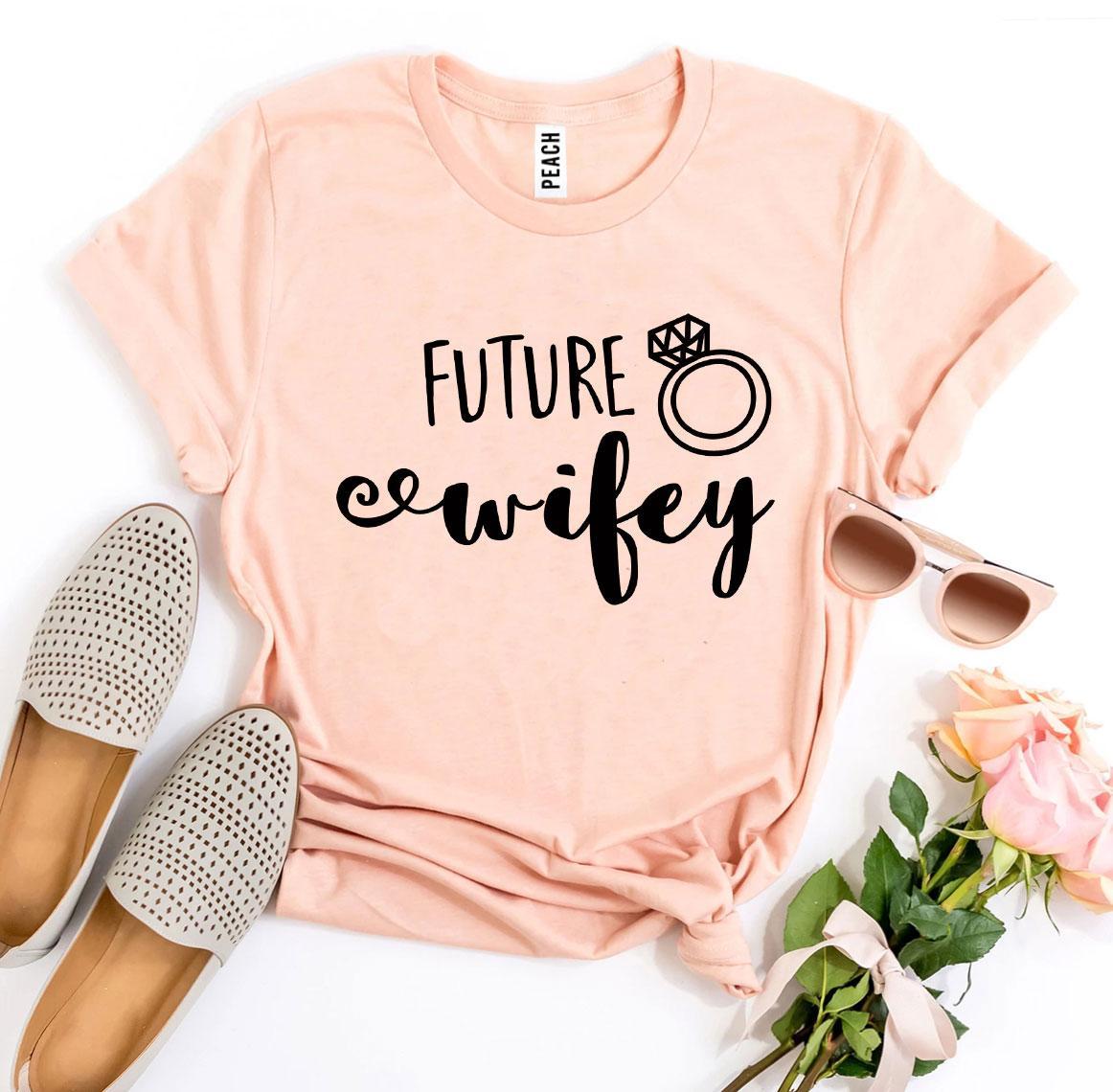 Future Wifey Women T-shirt