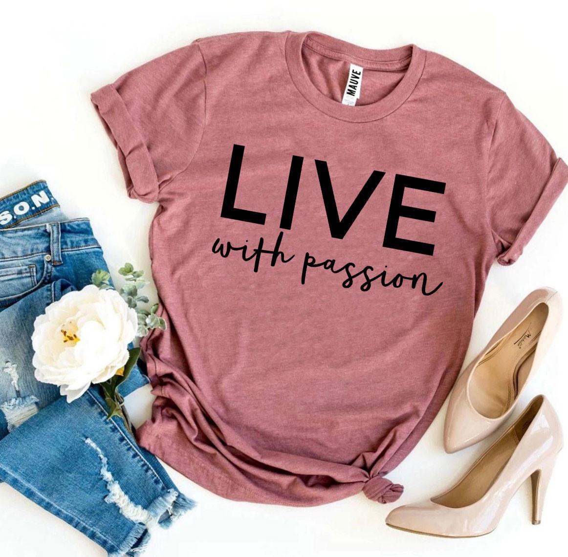 Live With Passion Women T-shirt